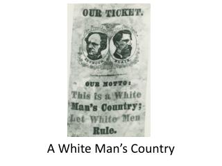 A White Man’s Country