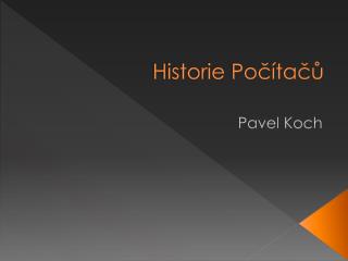Historie Počítačů