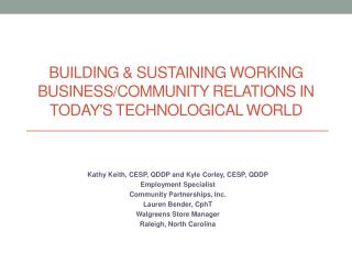 Building &amp; Sustaining working business/community relations in today's technological world