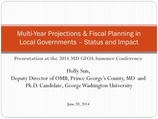 Multi-Year Projections &amp; Fiscal Planning in Local Governments – Status and Impact