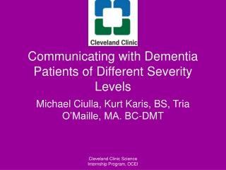 Communicating with Dementia Patients of Different Severity Levels