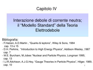 Interazione debole di corrente neutra; il “Modello Standard” della Teoria Elettrodebole