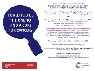 Could you BE THE ONE TO find a cure for cancer?