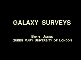 GALAXY SURVEYS