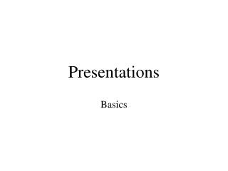 Presentations