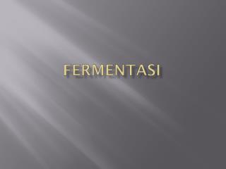 Fermentasi