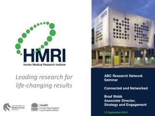 Leading r esearch for life-changing results
