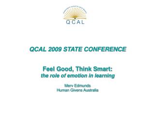 QCAL 2009 STATE CONFERENCE