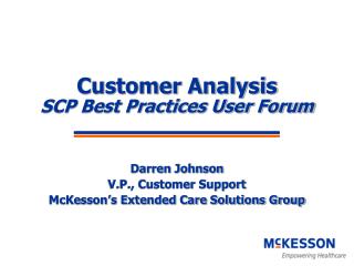 Customer Analysis SCP Best Practices User Forum