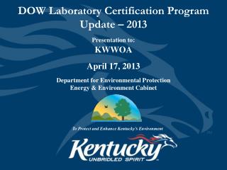 DOW Laboratory Certification Program Update – 2013