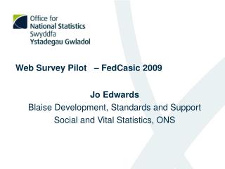 Web Survey Pilot – FedCasic 2009