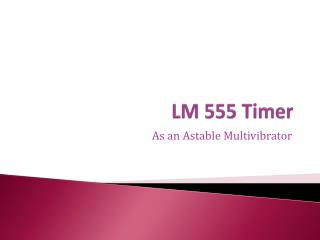 LM 555 Timer