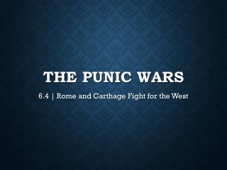 The Punic Wars