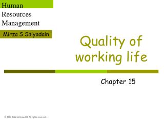 Quality of working life