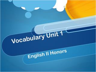 Vocabulary Unit 1