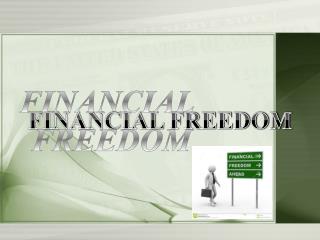 FINANCIAL FREEDOM