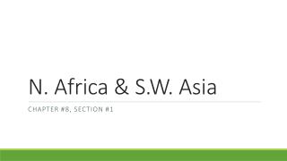 N. Africa &amp; S.W. Asia