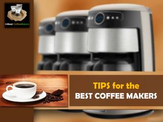 Tips for the Best Coffee Makers