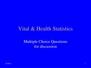 Vital &amp; Health Statistics