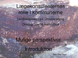 Mulige fremtidsperspektiver Introduktion