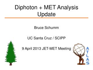 Diphoton + MET Analysis Update