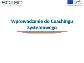Wprowadzenie do Coachingu Systemowego