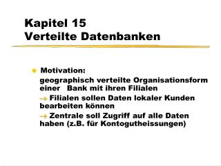 Kapitel 15 Verteilte Datenbanken