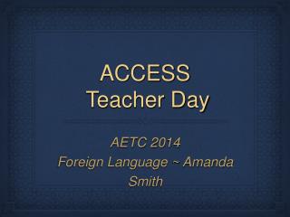 ACCESS Teacher Day