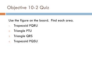 Objective 10-2 Quiz