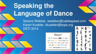Speaking the Language of Dance