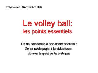 Le volley ball: les points essentiels