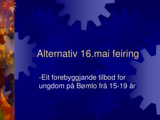 Alternativ 16.mai feiring