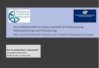 Gesundheitspolitik im Spannungsfeld von Rationierung, Rationalisierung und Priorisierung