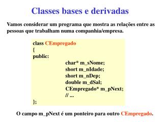 Classes bases e derivadas