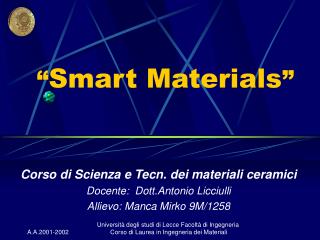 “ Smart Materials ”