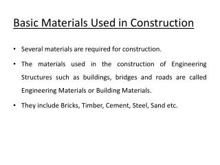 Basic Materials Used in Construction