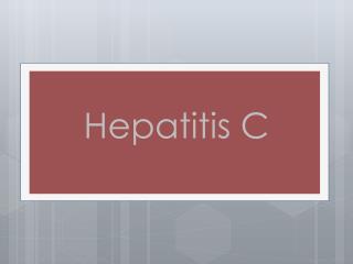 Hepatitis C