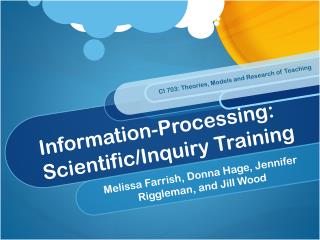 Information-Processing: Scientific/Inquiry Training