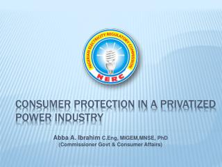 Consumer protection in a privatized power industry