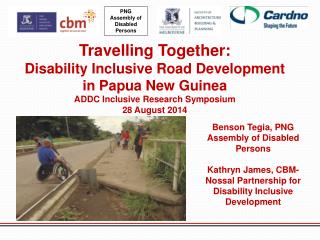 Travelling Together: Disability Inclusive Road Development in Papua New Guinea