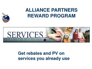 ALLIANCE PARTNERS REWARD PROGRAM