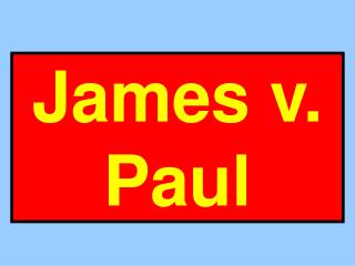 James v. Paul
