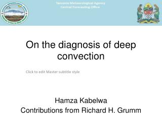 On the diagnosis of deep convection