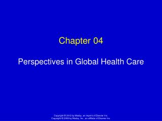 Chapter 04 Perspectives in Global Health Care