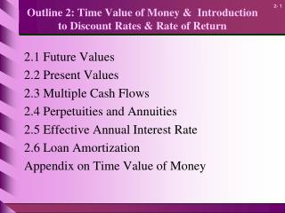 Outline 2: Time Value of Money &amp; Introduction to Discount Rates &amp; Rate of Return