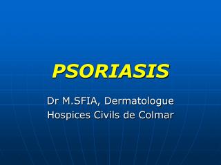 PSORIASIS