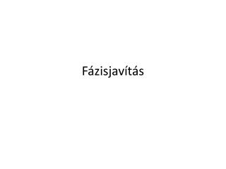 Fázisjavítás