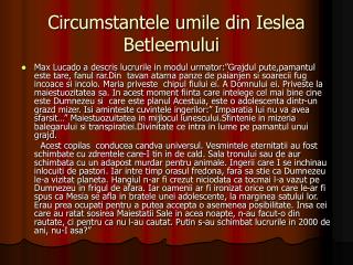 Circumstantele umile din Ieslea Betleemului