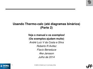 Usando Thermo- calc ( até diagramas binários ) (Parte 2)