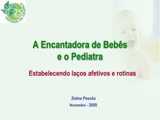 A Encantadora de Bebês e o Pediatra